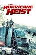 The Hurricane Heist