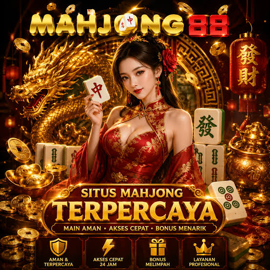 MAHJONG88 Ex Ewallet Online Tanpa Seri Akses 3 Digit Today