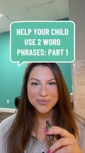PART 1: How to get your child to combine two words! #parentingtips  #firsttimemom #speechtherapy #speechtherapist #toddlertok #toddlermama #slp  #pediatrics #childdevelopment #newmom #talking ...