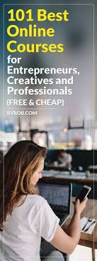 101 Best Online Business Courses For Entrepreneurs 2020 Free Cheap Online Business Courses Business Courses Best Online Courses