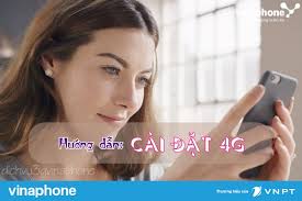 Cài đặt 4G Vinaphone cấu hình 4G LTE miễn phí mới nhất 2022