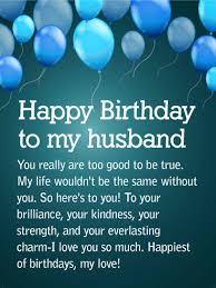 It's the acknowledgement that she gets that will really help make her happy. Birthday Wishes For Husband Birthday Wishes And Messages By Davia