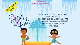 Stay Cool Pop-Up at Sheehan-Basquil Splash Pad – Manchester, NH