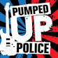 Pumped Up Police Live event image