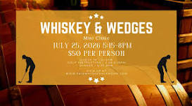 Whiskey & Wedges