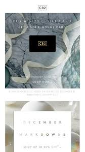 Purchases will be deducted from each card's balance until the value reaches zero dollars. Buy A Gift Card Get 20 Cb2 Email Archive