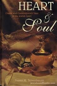 Heart & soul: Classic and contemporary tales of the Jewish spirit:  Tenenbaum, Susan M: 9781568712956: Amazon.com: Books