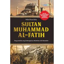 1,020 likes · 1 talking about this. New Biography Book Sultan Muhammad Al Fatih The Continuous The Prophet Checklist New Buku Biografi Sultan Muhammad Al Fatih Sang Penakluk Yg Dikabarkan Rasulullah Checklist Shopee Malaysia