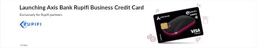 Apply for a business credit card. Axis Bank Rupifi Business Credit Card Get Cashback Benefits Axis Bank