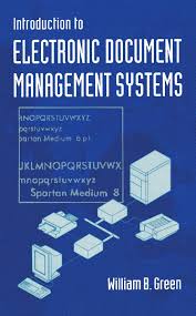 Introduction To Electronic Document Management Systems Ebook In 2020 Document Management System Management Records Management
