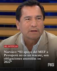 El presidente de Petroperú, Alejandro Narváez, descartó que la reciente  operación de administración de deuda y emisión de bonos internos autorizada  por el Ministerio de Economía y Finanzas (MEF) constituya un rescate.