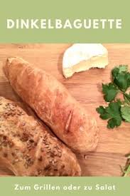 Rezept Fur Schnelles Dinkelbaguette Knusprig Und Lecker Dinkel Baguette Rezepte Lecker