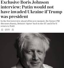 BLYSKAVKA on X: "⚡️ Putin would not have invaded Ukraine if Trump had been  president, — said former British Prime Minister Boris Johnson. "If Ukraine  fails, it will be an absolute disaster.