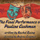 The Final Performance of Pauline Cushman — The Tank event image