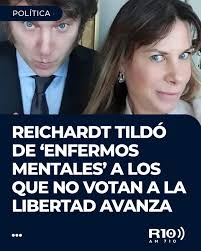 🔴 KAREN REICHARDT CALIFICÓ DE "ENFERMOS MENTALES" A QUIENES NO VOTAN A LA  LIBERTAD AVANZA 👉 La candidata libertaria se mostró despectiva con los  adherentes a fuerzas opositoras en una entrevista radial.