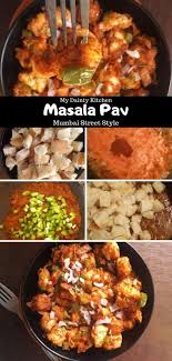 Masala Pav Mumbai Street Style Masala Pav My Dainty Kitchen Recipe Indian Food Recipes Bhaji Recipe Masala