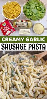 20 Minute Creamy Garlic Sausage Pasta Quick Easy Dinner Recipe Recipe Dinner Recipes Easy Quick Quick Healthy Dinner Easy Delicious Healthy Recipes
