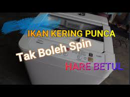 Mesin basuh tak boleh wash dan tak boleh spin. Mesin Basuh Tak Boleh Spin Youtube
