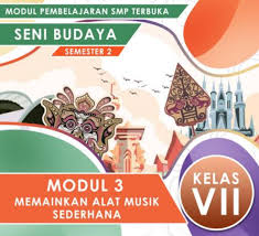 Daftar isi  show . Modul Seni Budaya Kelas 7 Semester Ganjil Dan Genap Didno76 Com