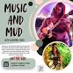 Mud and Music Event