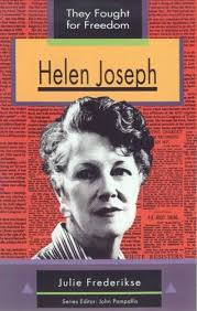 They Fought for Freedom: Helen Joseph: Grade 10