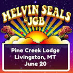 Melvin Seals & JGB at Pine Creek Lodge