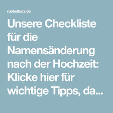 Die wichtigste namensänderung nach der hochzeit ist im personalausweis. Checkliste Fur Namensanderung Nach Hochzeit Rubbelbatz Namensanderung Hochzeit Checkliste Hochzeit