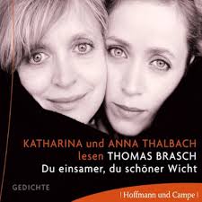 Du einsamer, Du schöner Wicht. Gedichte: Anna und Katharina Thalbach lesen Thomas  Brasch : Brasch, Thomas, Hunger-Bühler, N.N., Thalbach, A. und K., Wuttke,  Martin: Amazon.it: Libri