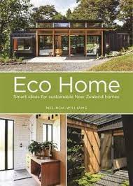 Book eco home, kola on tripadvisor: Eco Home Smart Ideas For Sustainable New Zealand Homes By Melinda Williams 9780143771531 Booktopia