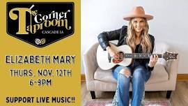 Live Music @ The Corner Taproom: Elizabeth Mary!