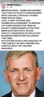 2:01 g WMBS Radio 4h 5G X BREAKING NEWS WMBS HAS LEARNED HT FAYETTE COUNTY  COMMISSIONER DAVE LOHR WILL OFFICIALLY RESIGN FROM OFFICE TODAY. LOHR, A  NAVY VETERAN AND CONNELLSVILLE RESIDENT, IS