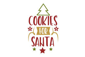 You can explore in this category and download free merry christmas png transparent images for your design flashlight. Cookies For Santa Svg Cut File By Creative Fabrica Crafts Creative Fabrica