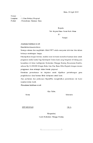 Karena surat ini termasuk surat resmi maka, harus memiliki kop surat, kepala surat, isi surat, pentup surat hingga beberapa tanda tangan pihak2 yang membuat dan mengetahui surat ini. 13 Contoh Surat Permohonan Dana Izin Bantuan Kerja Dll Benar Proposal Surat Tulisan