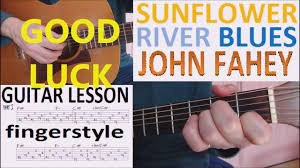 Sunflower River Blues John Fahey Fingerstyle Guitar Lesson Youtube