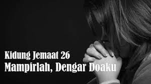 Mampirlah dengar doaku yesus penebus orang lain kau hampiri jangan jalan terus yesus yesus dengar doaku. Chords For Kidung Jemaat 26 Mampirlah Dengar Doaku Instrumental