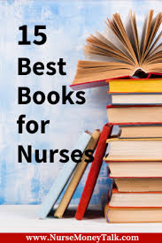 We Re Listing The Best Books For Nurses To Read Whether You Re Looking For Inspiration Funny Leadership Or Novels 4 I Nursing Books Good Books Nerdy Nurse