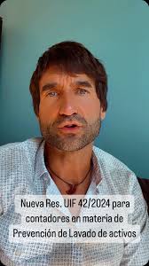 ¿Sabías que la UIF cambió recientemente la norma para contadores en materia  de prevención de lavado de activos? Nueva Res UIF 42/2024