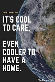 101 Save Earth Slogans Quotes And Posters The Dharma Trails Save Earth Earth Slogan