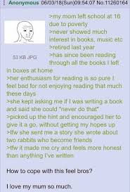 Pin By Cyril On Greentext Tumblr Positive Memes Love You Mom Wholesome Memes