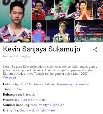 2 days ago · ayah pebulutangkis kevin sanjaya sukamuljo, sugiarto sukamuljo membeberkan bahwa kevin sangat ingin meraih medali emas di olimpiade tokyo 2020. Kevin Sanjaya Sukamuljo Andhika S Blog