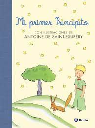 Es del tipo de narraciones que, por su alta carga moral, depende del momento en el que lo leas, puedes entenderlo de una u otra manera y sacar. Se Acerca El Dia Del Libro Las 11 Ediciones Para Ninos De El Principito Mas Especi