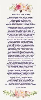 What Do You See Nurse Aka Crabbit Old Woman Poem By Phyllis Mccormack Nurse Poems Nurse Inspiration What Do You See