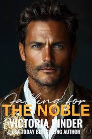 Falling for the Noble: Opposites Attract Hero's Scarred Romance (Title  Lords of Avce Book 6) See more