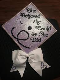 She Believed She Could So She Did Graduation Cap Just Seeing This Graduation Cap Decoration High School Graduation Cap Decoration High School Graduation Cap
