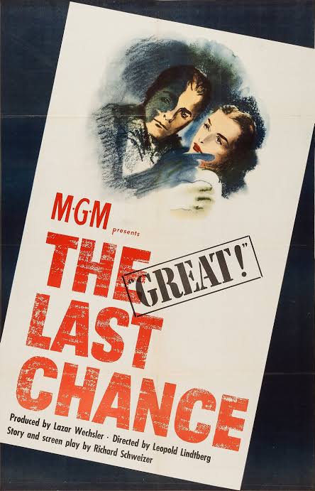 The Last Chance (1945) - IMDb