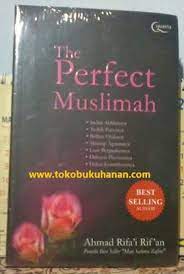 The Perfect Muslimah Ahmad Rifa I Rifan Toko Buku Hanan Buku Buku Untuk Dibaca Resensi Buku