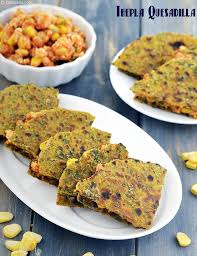 Thepla Quesadilla Recipe Recipe Quesadilla Recipes Indian Food Recipes Vegetarian Quesadilla