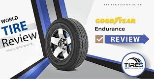 Check spelling or type a new query. Goodyear Endurance Tire Reviews Ratings Updated 2021