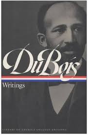 Amazon.com: Du Bois: Writings (Library of America College Editions):  9781883011314: Du Bois, W. E. B.: Books