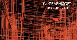Graphisoft lancia una guida pratica al formato IFC